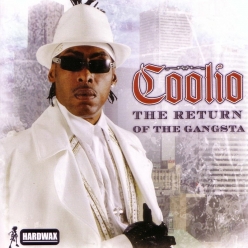 Coolio - The Return of the Gangsta